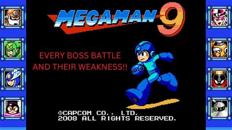MEGA MAN 9 EVERY BOSS BATTLE AND THEIR WEANKESS!.